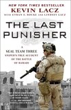 The Last Punisher: A Seal Team Three Sniper's True Account of the Battle of Ramadi (Paperback)