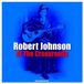 Cross Robert Johnson Cross Road Blues (Transparent Vinyl)