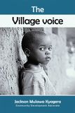 The Libri GmbH The Village Voice: Wisdom, Leadership, and Values for a Modern World. Paperback
