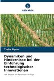 Dynamiken OmniScriptum SRL Dynamiken und Hindernisse bei der Einführung technologischer Innovationen: Am Beispiel des Reisanbaus in Togo