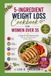 5-Ingredient Weight Loss Cookbook for Women Over 35
