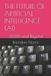 THE Independently Published The Future of Artificial Intelligence (Ai) Paperback