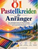 Ölpastellkreiden Bol Ölpastellkreiden für Anränger