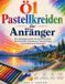 Ölpastellkreiden Bol Ölpastellkreiden für Anränger