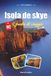 GUIDA Isola di Skye 2027: Consigli di viaggio intelligenti, tesori nascosti ed esperienze locali
