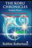 The Melanesian Road: The Thread Unbroken Book 4