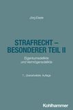 Strafrecht Kohlhammer Strafrecht - Besonderer Teil II: Eigentumsdelikte und Vermögensdelikte Paperback