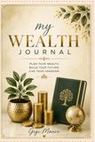 My Wealth Journal
