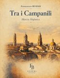 Tra i Campanili: Marcia Sinfonica