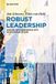 Robust De Gruyter Robust Leadership