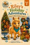 Riley's Holiday Adventures – Book 2: Winter Holiday Traditions: Adapted Social Story + Visual Supports | Autism, Special Education & Life Skills