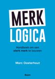Merklogica: Boom Merklogica: Handboek om een sterk merk te bouwen