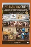 Pig Farming Guide: Commercial Pork Production