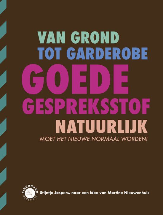 Goede Stichting Fibershed NL Goede Gespreksstof Paperback