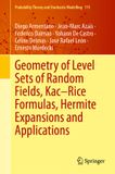 Geometry Springer Nature Probability Theory and Stochastic Modelling111- Geometry of Level Sets of Random Fields, Kac–Rice Formulas, Hermite Expansions and Applications