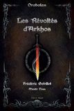 Les Editions Kelach Les Révoltés d'Arkhos Paperback