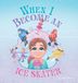 When Friesenpress When I Become an Ice Skater