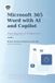 Microsoft Libri GmbH Microsoft 365 Word with A.I and Copilot: From Beginner to Expert: 3