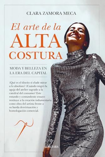 El Almuzara El Arte de la Alta Costura