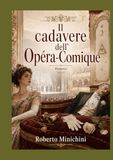Il cadavere dell’Opéra-Comique: Romanzo