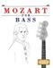 Mozart for Bass: 10 Easy Themes for Bass Guitar Beginner Book