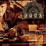 Warner Music Akhenaton - Métèque Et Mat