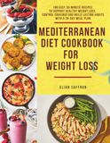 Mediterranean Diet Cookbook for Weight Loss