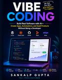 Vibe Coding: Build Real Software with AI