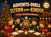 Advents-Duell: Eltern contre Enfants: 24 Jours · 24 Duels Familiaux à Participer | Le Calendrier de l'Avent Amusant avec des Jeux Créatifs, des Devine... Cadeau de Noël pour toute la Famille