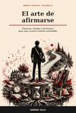 El arte de afirmarse: Finanzas, tiempo y decisiones para una carrera creativa sostenible