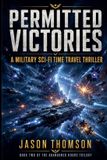 Permitted Libri GmbH The Abandoned Hours Trilogy- Permitted Victories Paperback