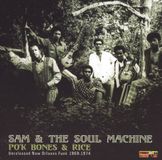 Sonic Rendezvous Sam & The Soul Machine Po'k Bones & Rice (LP)