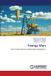Energy Wars: From Coal Empires to Renewable Geopolitics Paperback