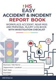 Accident & Incident Report Book: Workplace Accident, Near Miss and Personal Injury Log Book with Investigation Checklist - UK Record Keeping Edition