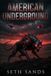American Underground: Heartland Resistance Paperback
