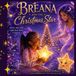 Breana and The Christmas Star