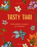 Tasty Thai: Authentieke recepten uit Thailand