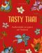 Tasty Thai: Authentieke recepten uit Thailand