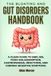 THE Libri GmbH The Bloating and Gut Disorders Handbook
