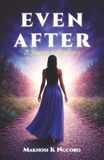 Even After: A Journey to Resilience