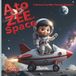 A to Zee of Space: A Musical Journey Through Galaxies