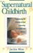 Supernatural Libri GmbH Supernatural Childbirth