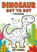 Dinosaur Dot to Dot + Coloring: Fun Animal Activity Book for Kids . Educational Counting Game for Preschool and Kindergarten