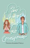 Un Libri GmbH Un amor que no corresponde Paperback