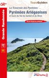La Federation Francaise De La Randonnee Pedestre Grande Randonnée- La traversée des Pyrénées Ariégeoises GR10