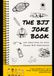 The BJJ Joke Book: 100 Jokes Only Jiu Jitsu People Will Understand