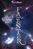 Les Faëster - Les prisonniers des royaumes maudits (Faëster - tome 3)