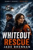 Whiteout Rescue The Avalanche at Summit Ridge