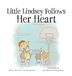 Little Libri GmbH Little Lindsey Follows Her Heart