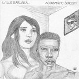 Acousmatic Willis Earl Beal Acousmatic Sorcery LP